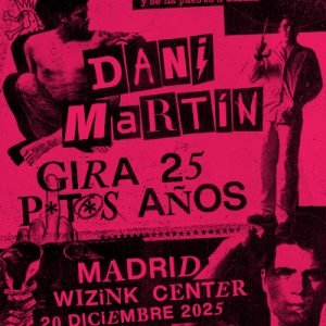 Dani Martín – Gira 25 P*t*s Años 186 Dani Martín – Gira 25 P*t*s Años