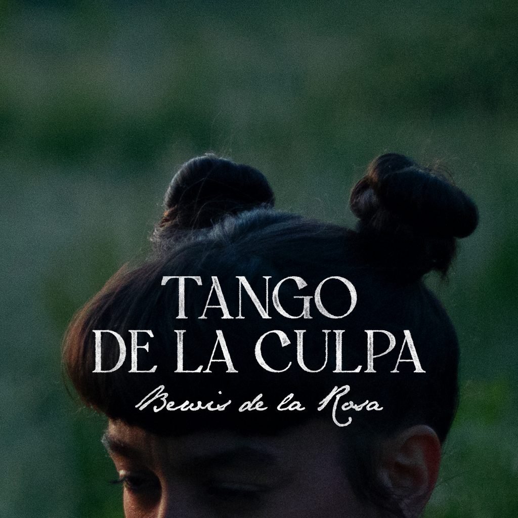 bewis de la rosa presenta Tango de la culpa