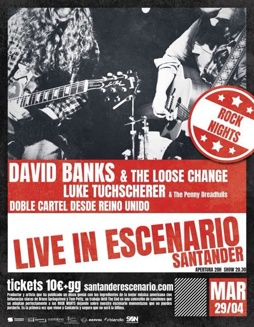 David Banks & The Loose Change y Luke Tuchscherer & The Penny Dreadfulls 7 Concierto de David Banks & The Loose Change y Luke Tuchscherer & The Penny Dreadfulls el de abril de 2025, a las 20:30h, en la Sala Escenario Santander.