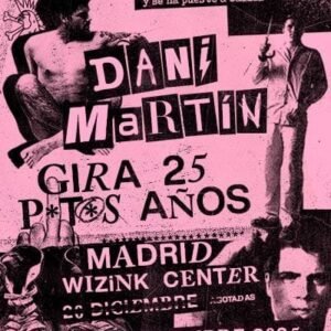 Dani Martín – Gira 25 P*t*s Años 146 Dani Martín – Gira 25 P*t*s Años