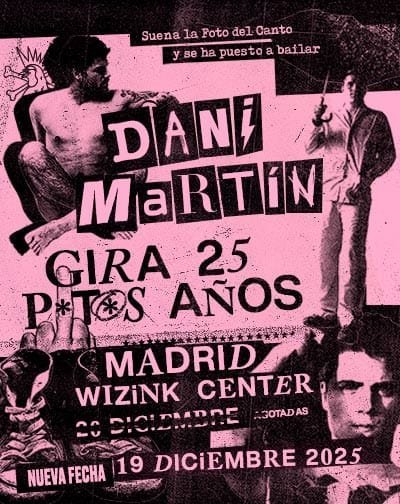 Dani Martín – Gira 25 P*t*s Años