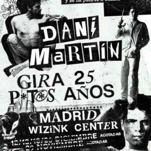 Dani Martín – Gira 25 P*t*s Años