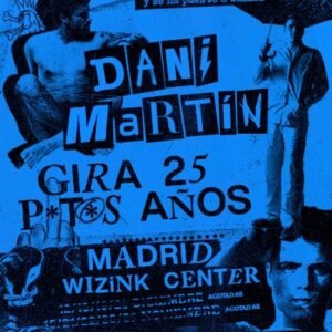 Dani Martín – Gira 25 P*t*s Años