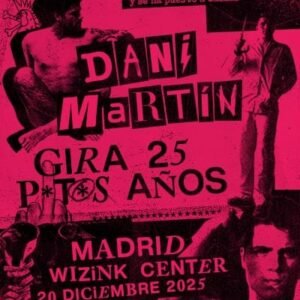 Dani Martín – Gira 25 P*t*s Años 194 Dani Martín – Gira 25 P*t*s Años
