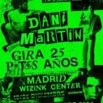 Dani Martín – Gira 25 P*t*s Años