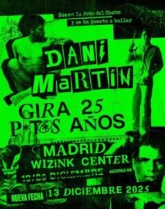 Dani Martín – Gira 25 P*t*s Años