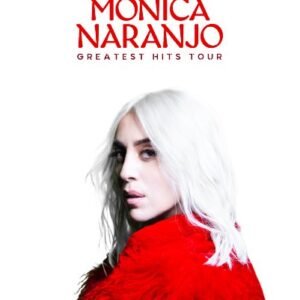 Monica Naranjo – Greatest Hits Tour