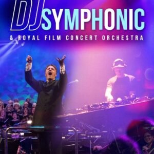 DJ Symphonic & Royal Film Concert Orchestra
