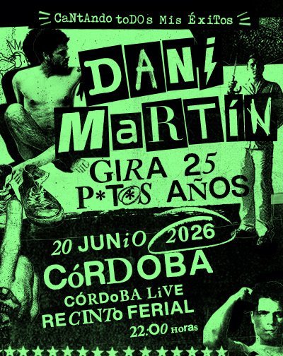 Dani Martín – Gira 25 P*t*s Años