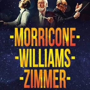 The Music of Morricone, Zimmer & Williams