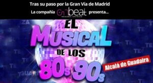 El Musical de los 80’s y los 90’s