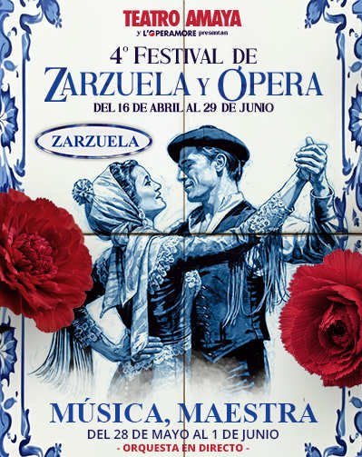 Música, Maestra – 4º Festival de Zarzuela Y Ópera