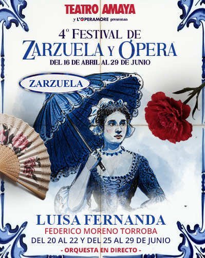 Luisa Fernanda – 4º Festival de Zarzuela Y Ópera