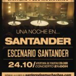 Santero y Los Muchachos actuarán el 24 de octubre de 2025 a las 21:30h, en la Sala Escenario Santander (Cantabria).