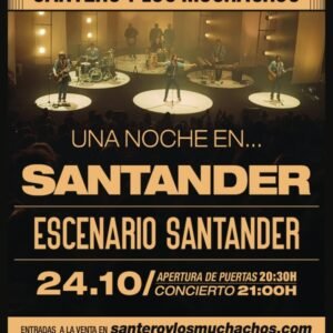 Santero y Los Muchachos actuarán el 24 de octubre de 2025 a las 21:30h, en la Sala Escenario Santander (Cantabria).
