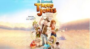 El Musical de Tadeo Jones