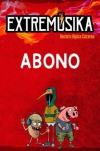 Festival Extremúsika – Abono 2025