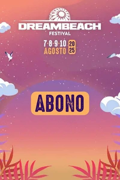 Festival Dreambeach. Abono General + Reacceso