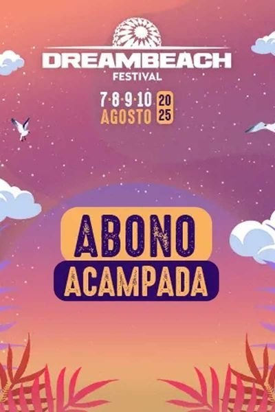 Festival Dreambeach. Abono General + Acampada