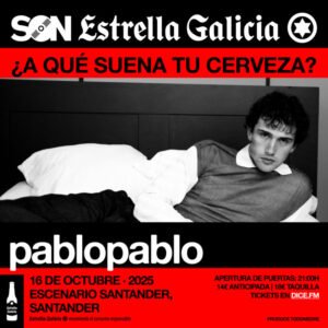Concierto de Pablopablo el 16 de octubre de 2025 en el Escenario Santander a las 21:00h.