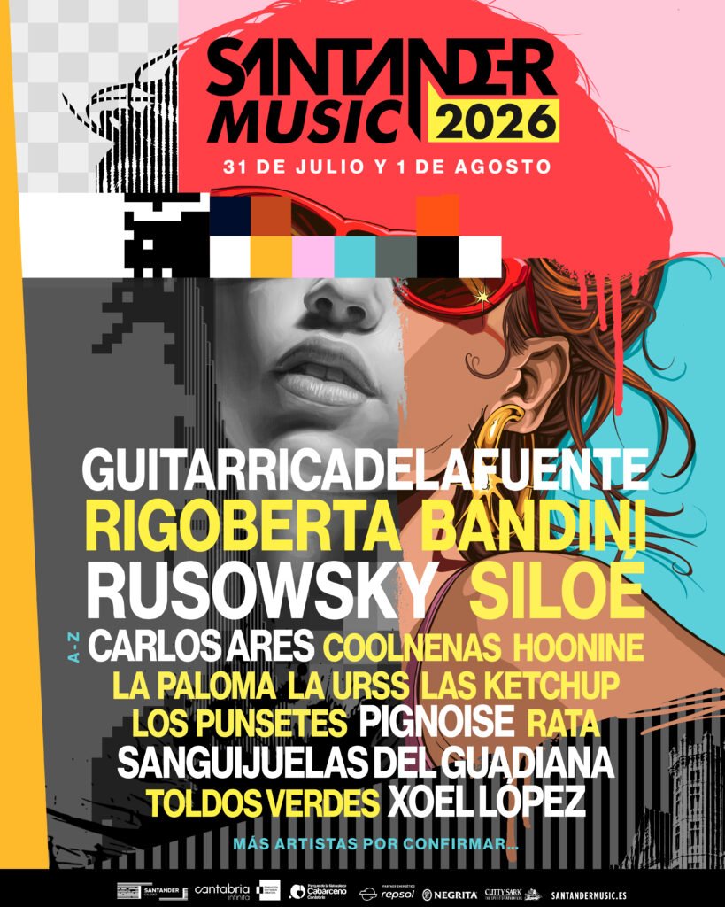 SANTANDER MUSIC 2026: Guitarricadelafuente, Rigoberta Bandini, Rusowsky y Siloé entre los primeros confirmados.