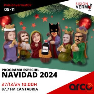 Sisión Vermú 107 | ESPECIAL NAVIDAD (05x11)
