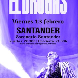 Concierto en Santander de El Drogas en la Sala Escenario Santander el 13 de Febrero de 2026. Apertura de puertas a las 20:30h, show a las 21:30.