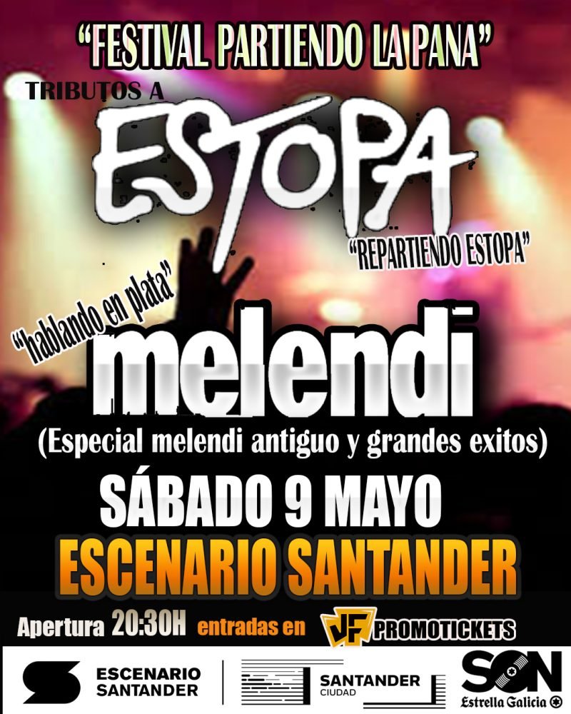 Festival Partiendo la Pana, Melendi y Estopa los mejores tributos
