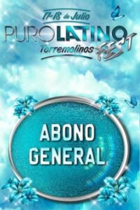Puro Latino Fest - Abono General Recinto Ferial de Torremolinos 590