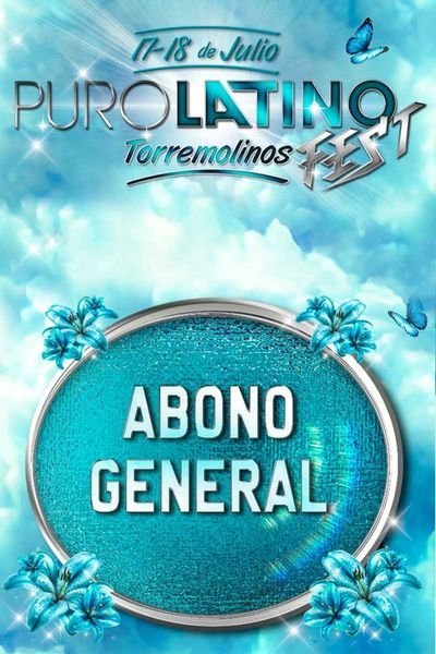 Puro Latino Fest - Abono General Recinto Ferial de Torremolinos 590