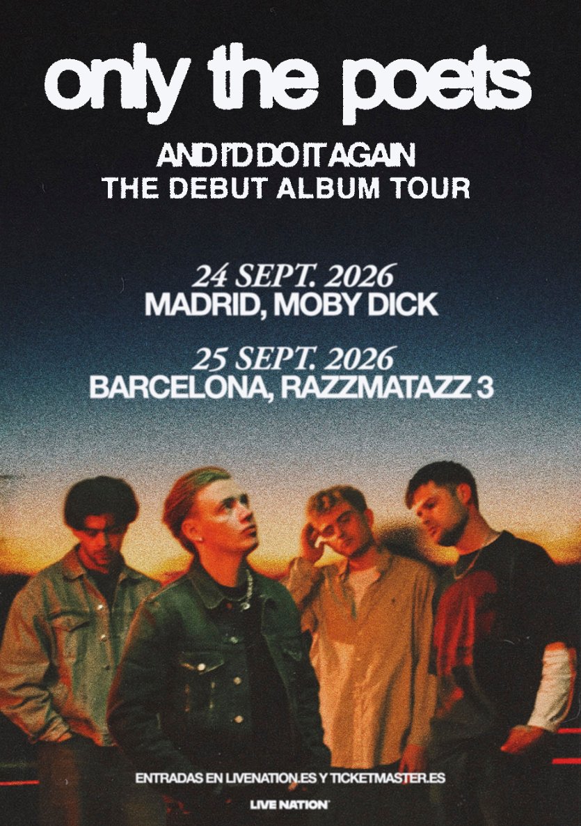 Only The Poets anuncia conciertos en Madrid y Barcelona en septiembre tras publicar su debut And I'd Do It Again