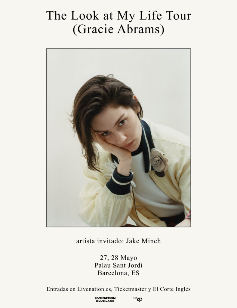 Gracie Abrams anuncia The Look At My Life Tour: dos conciertos en Barcelona en 2027 y entradas a la venta desde 51 euros.