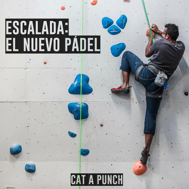 Cat A Punch lanza su nuevo single "Escalada: El Nuevo Pádel"