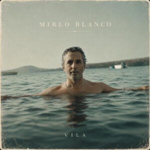 Vila lanza su nuevo album "Mirlo Blanco"