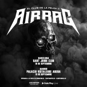 Inicio 55 Airbag regresa a España en septiembre con dos conciertos únicos en Barcelona y Madrid. La banda argentina, fenómeno del rock, pone entradas a venda desde