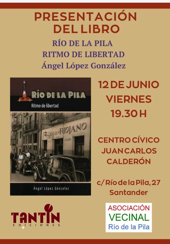 Presentación del libro «Río de la Pila. Ritmo de libertad», de Ángel López