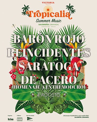 Barón Rojo, Reincidentes, Saratoga y De Acero – Tropicalia Summer Music