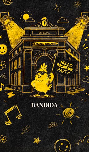 HELLO MONDAY – SALA KAYA X RONEO – BANDIDA