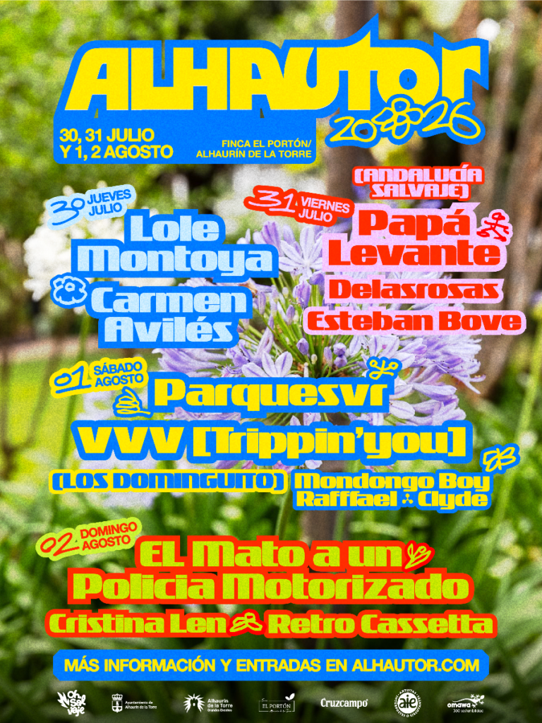 Alhautor celebra su 7ª edición en Málaga con Lole Montoya, Papá Levante, Parquesvr, VVV [Trippin'you] y El Mató a un Policía Motorizado.