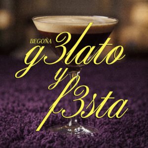BEGOÑA lanza «g3lato y f3sta», su nuevo sencillo de pop disco para el verano, segundo adelanto de su álbum de debut y himno bailable con producción