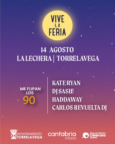 Kate Ryan, DJ Sash!, Haddaway & Carlos Revuelta DJ – Vive La Feria 2026