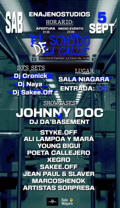 El Sonido de la Calle. Showcases de Johnny Doc Y Dj Da’basement