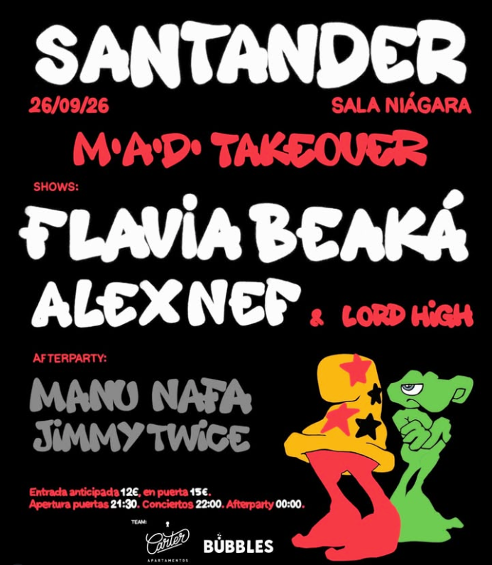 M.A.D. Takeover, con Flavia Beaká y Alex Nef & Lord High