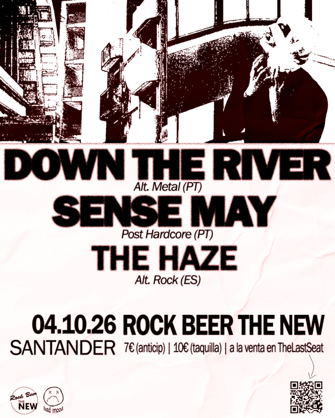 DOWN THE RIVER + SENSE MAY + THE HAZE