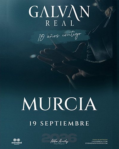 Galván Real – Gira 10 Aniversario